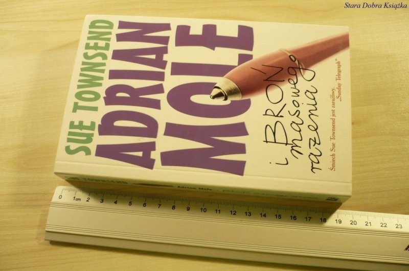 ADRIAN MOLE I BROŃ MASOWEGO RAŻENIA  Townsend 2006