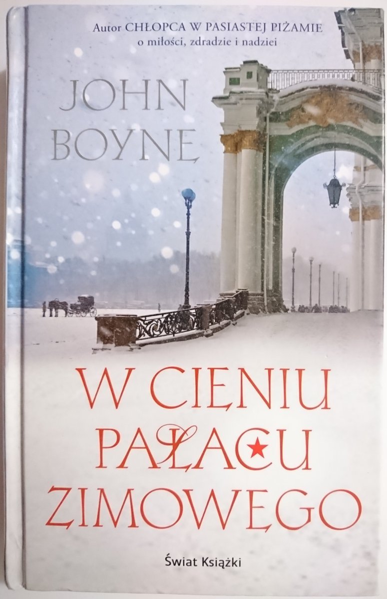 W CIENIU PAŁACU ZIMOWEGO - John Boyne 2014
