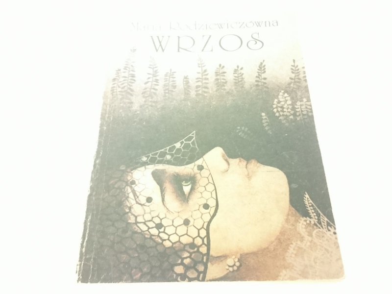 WRZOS - Maria Rodziewiczówna (Wydanie III 1985)