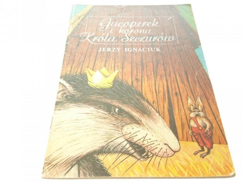 GACOPEREK I KORONA KRÓLA SZCZURÓW - Igniaciuk 1989