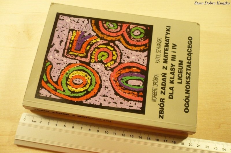 ZBIÓR ZADAŃ Z MATEMATYKI DLA KLASY III i IV (1997)