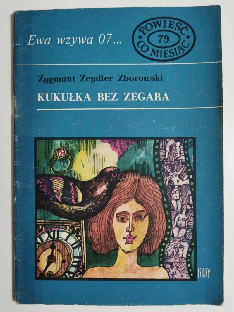 EWA WZYWA 07 NR 79 KUKUŁKA BEZ ZEGARA - Zygmunt Zeydler Zborowski 1975