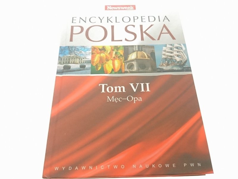 ENCYKLOPEDIA POLSKA TOM VII MĘC-OPA 2008