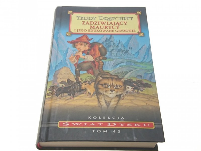 ŚWIAT DYSKU TOM 43 ZADZIWIAJĄCY MAURYCY Pratchett