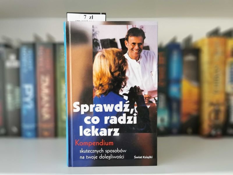Sprawdź, co radzi lekarz. Kompendium
