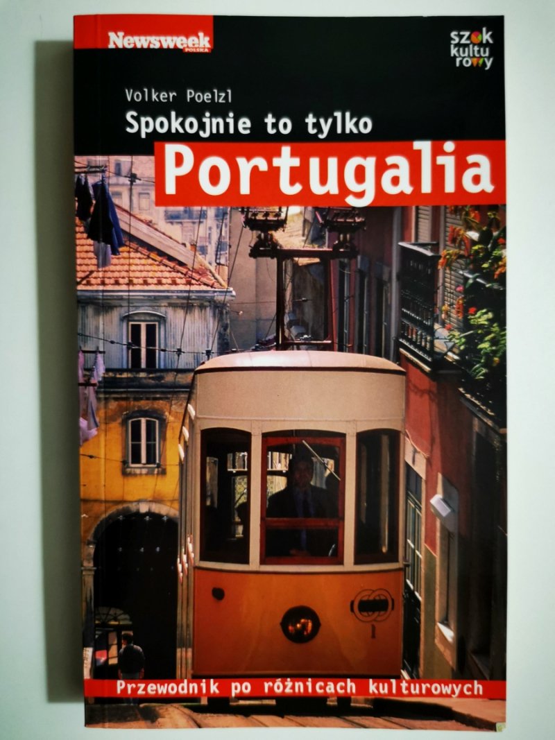 SPOKOJNIE TO TYLKO PORTUGALIA - Volker Poelzl