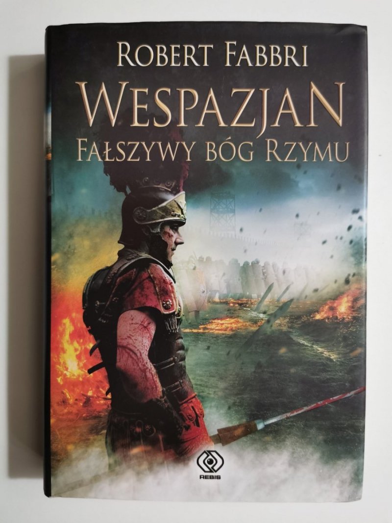 WESPAZJAN TOM 3 FAŁSZYWY BÓG RZYMU - Robert Fabbri 