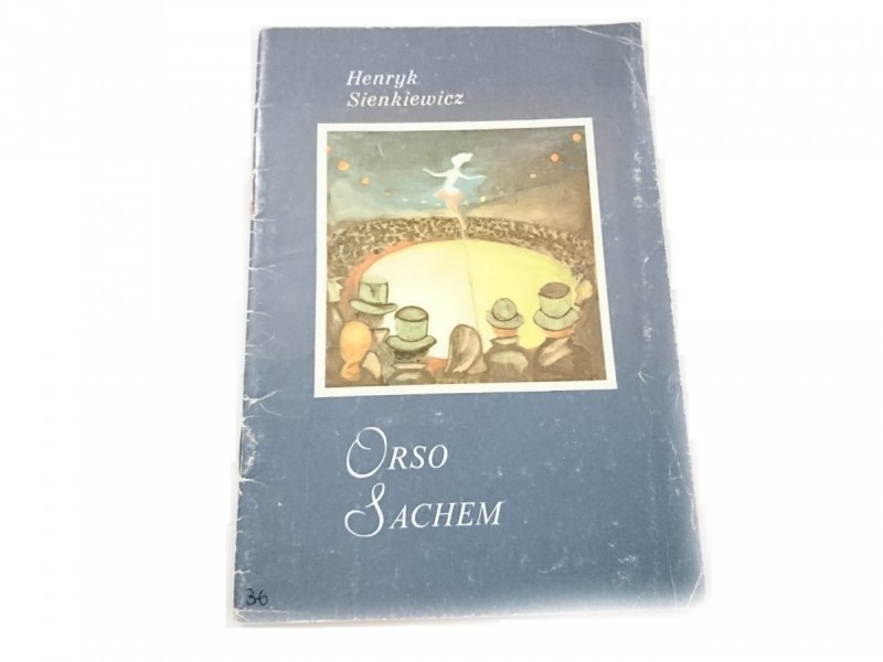 ORSO SACHEM - Henryk Sienkiewicz 1984
