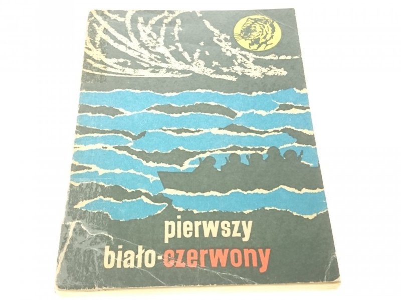 ŻÓŁTY TYGRYS: PIERWSZY BIAŁO-CZERWONY - Kuliński