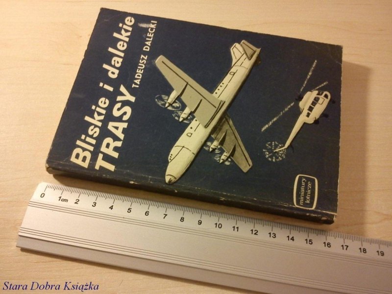 BLISKIE I DALEKIE TRASY - Tadeusz Dalecki (1982)