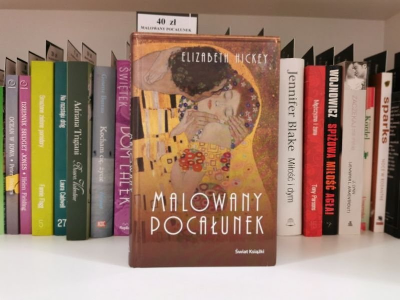Malowany pocałunek - Elizabeth Hickey