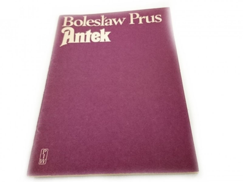 ANTEK - Bolesław Prus 1982