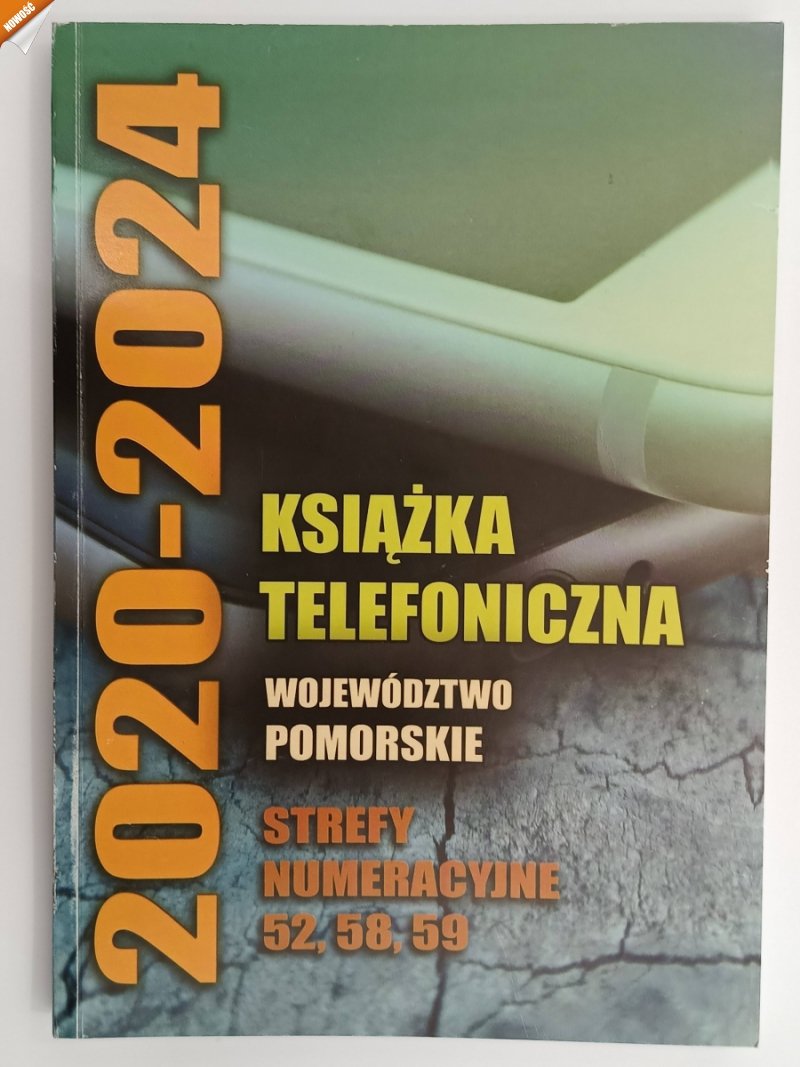 KSIĄŻKA TELEFONICZNA WOJEWÓDZTWO POMORSKIE. 2020-2024