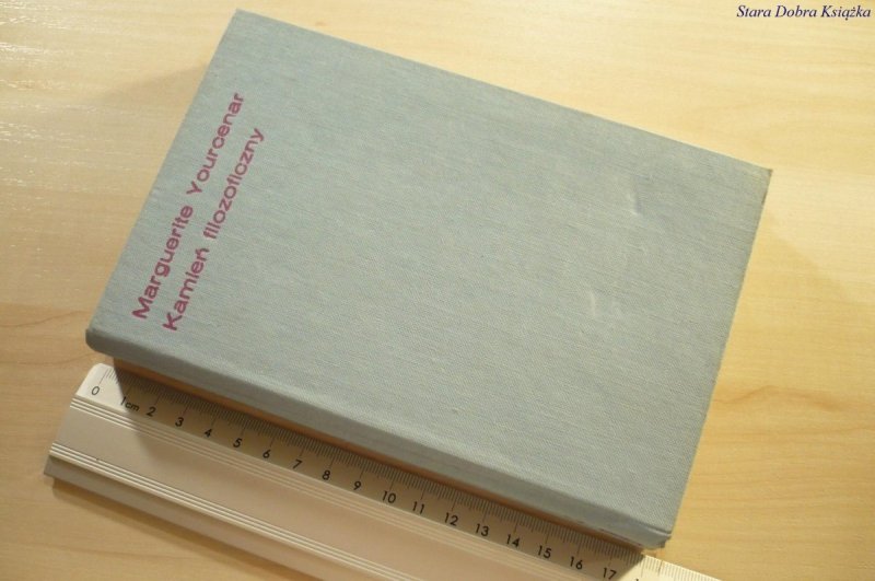 KAMIEŃ FILOZOFICZNY - Marguerite Yourcenar 1970