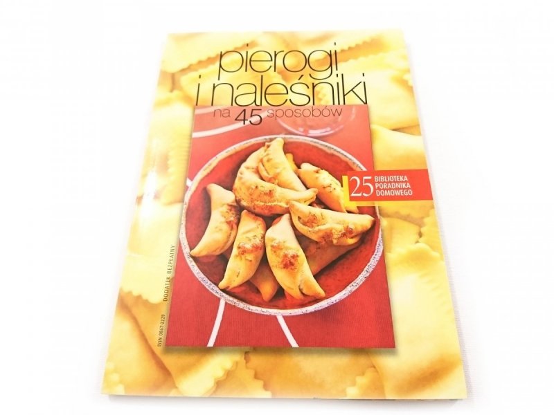 PIEROGI I NALEŚNIKI NA 45 SPOSOBÓW