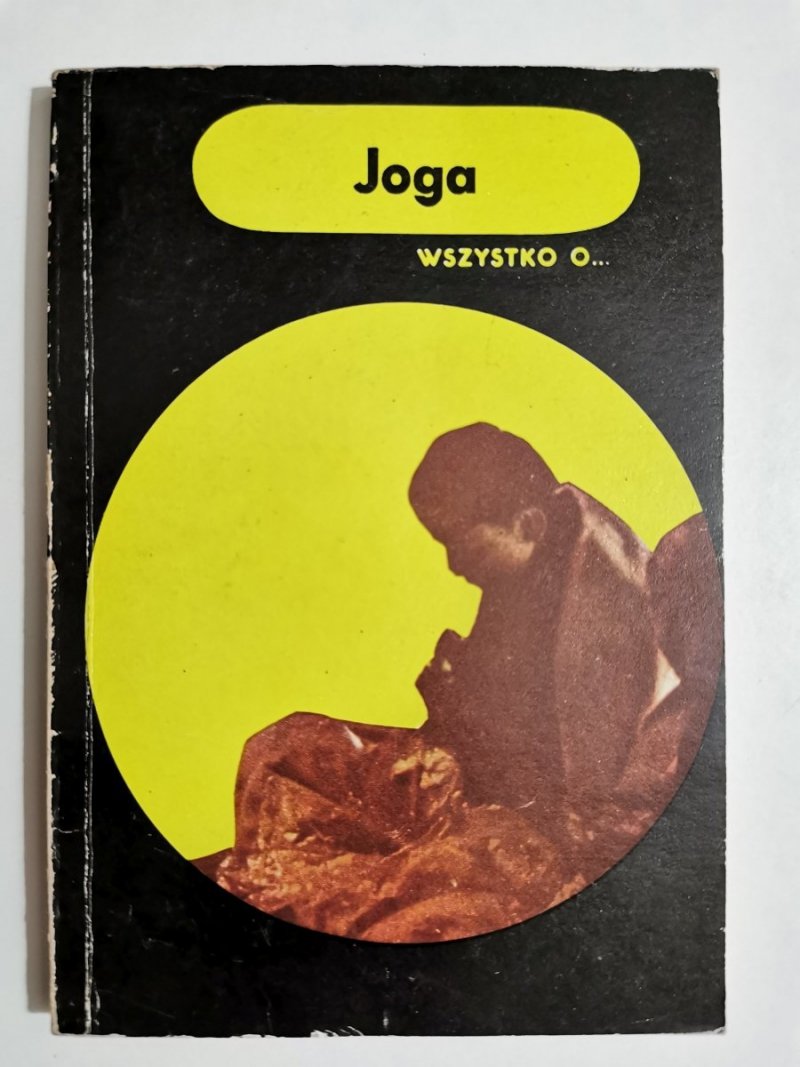 JOGA. WSZYSTKO O... - K. Nasiukiewicz 1980