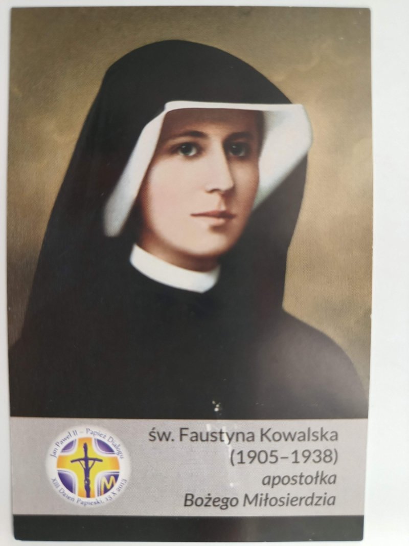 ŚW. FAUSTYNA KOWALSKA