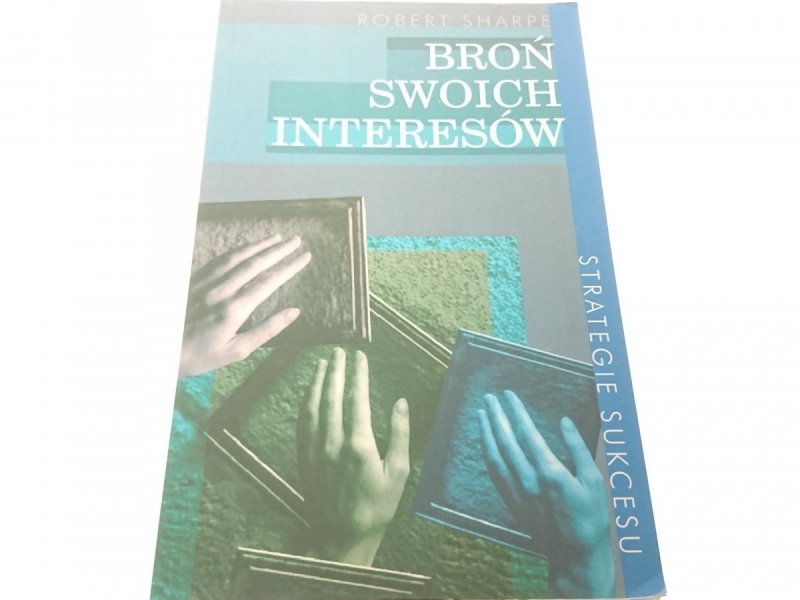 BROŃ SWOICH INTERESÓW - Robert Sharpe 1996