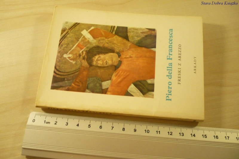 PIERRO DELLA FRANCESCA. FRESKI Z AREZZO (1979)