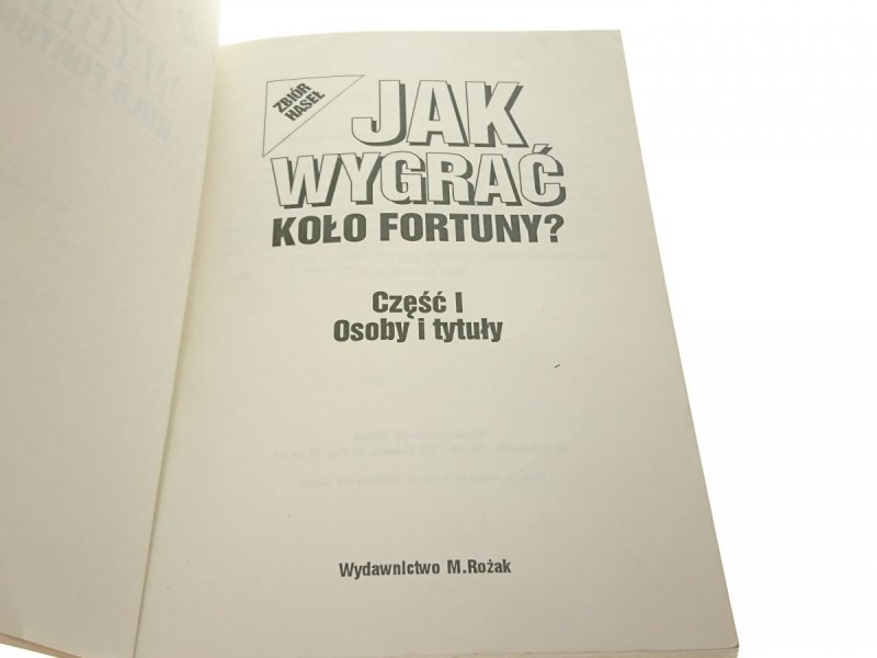 JAK WYGRAĆ KOŁO FORTUNY? CZĘŚĆ I OSOBY I TYTUŁY