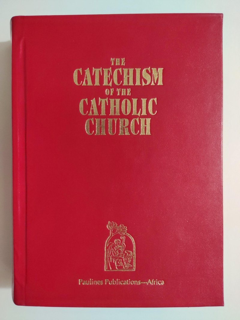 THE CATECHISM OF THE CATHOLIC CHURCH