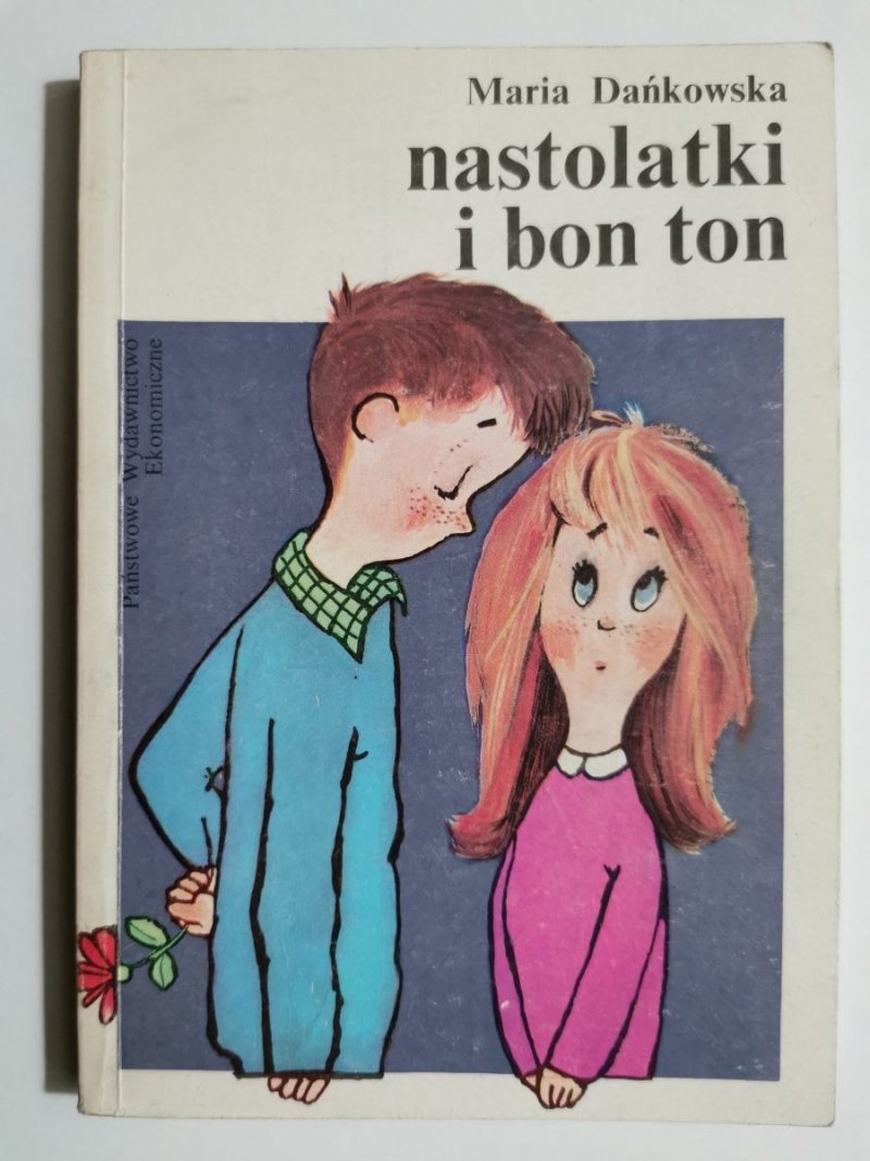 NASTOLATKI I BON TON - Maria Dańkowska 
