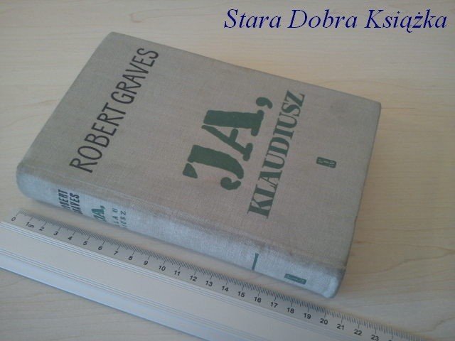 JA, KLAUDIUSZ - Robert Graves