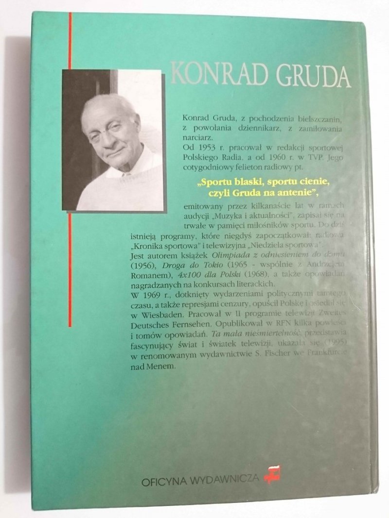 TA MAŁA NIEŚMIERTELNOŚĆ - Konrad Gruda 1997