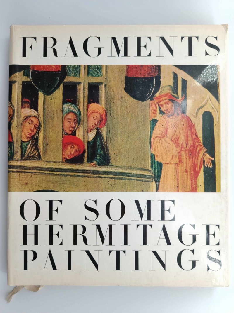 FRAGMENTS OF SOME HERMITAGE PAINTINGS