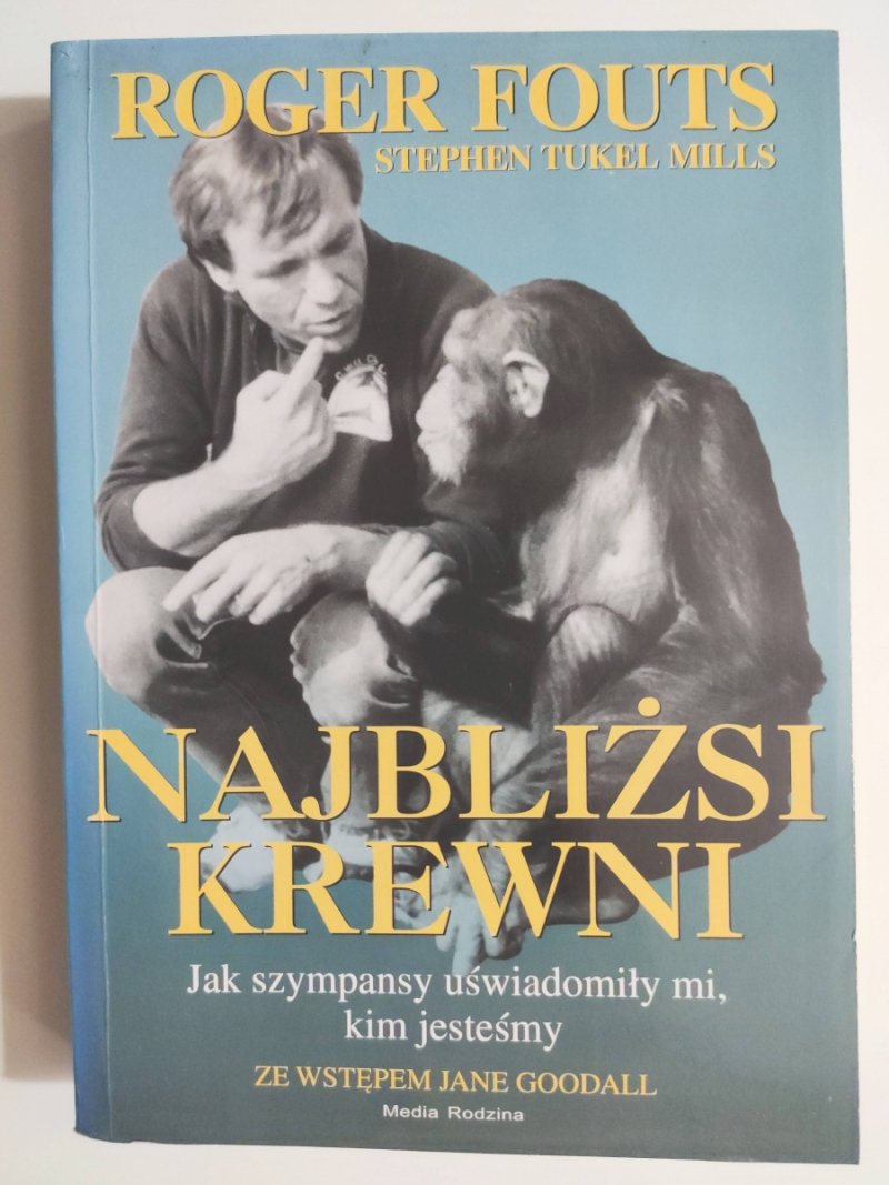 NAJBLIŻSI KREWNI - Roger Fouts