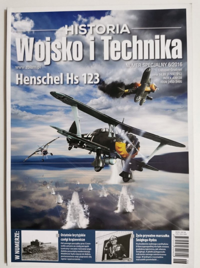 HISTORIA WOJSKO I TECHNIKA NUMER SPECJALNY 6/2016 LISTOPAD-GRUDZIEŃ