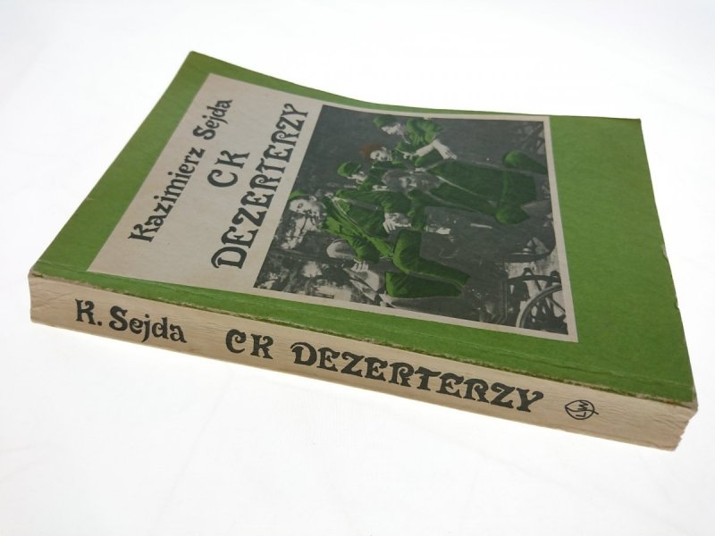 CK DEZERTERZY - Kazimierz Sejda 1988