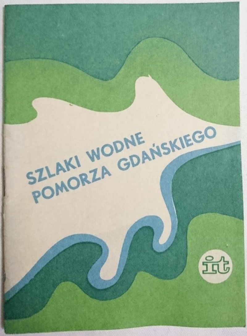 SZLAKI WODNE POMORZA GDAŃSKIEGO