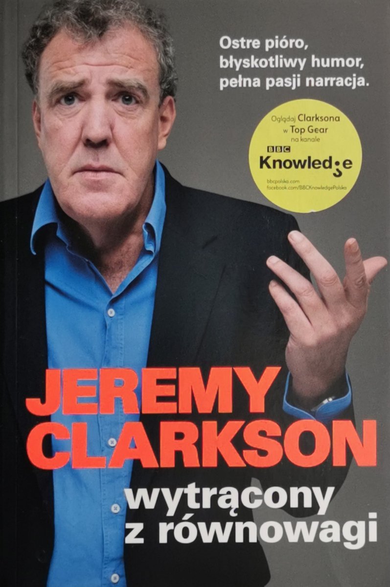 WYTRĄCONY Z RÓWNOWAGI - Jeremy Clarkson