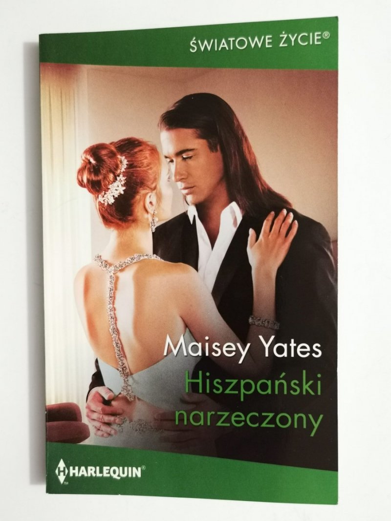 HISZPAŃSKI NARZECZONY - Maisey Yates 2020