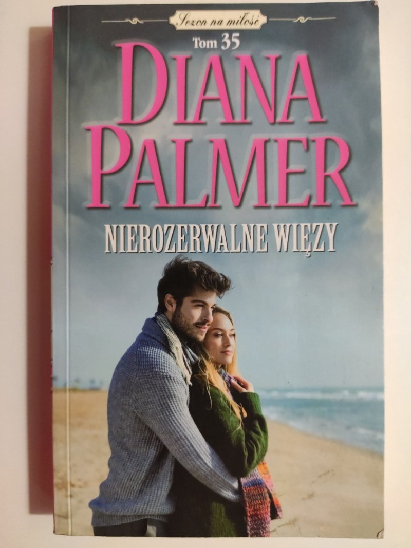 NIEROZERWALNE WIĘZI - Diana Palmer