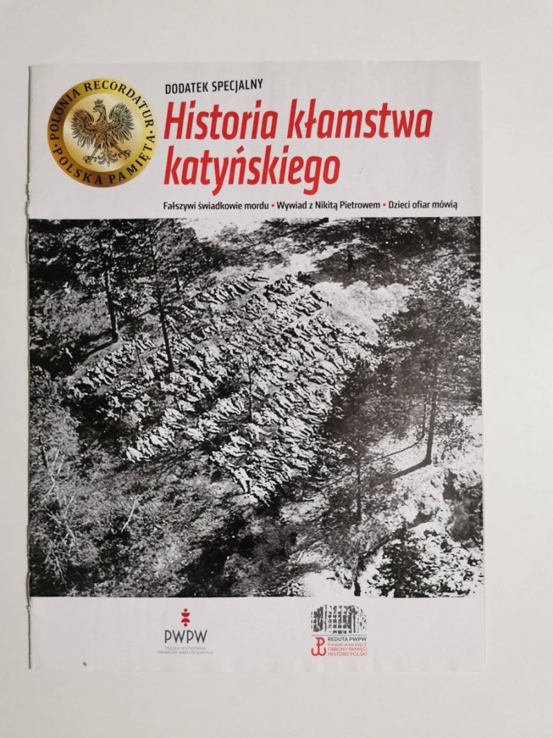 HISTORIA KŁAMSTWA KATYŃSKIEGO DODATEK SPECJALNY 
