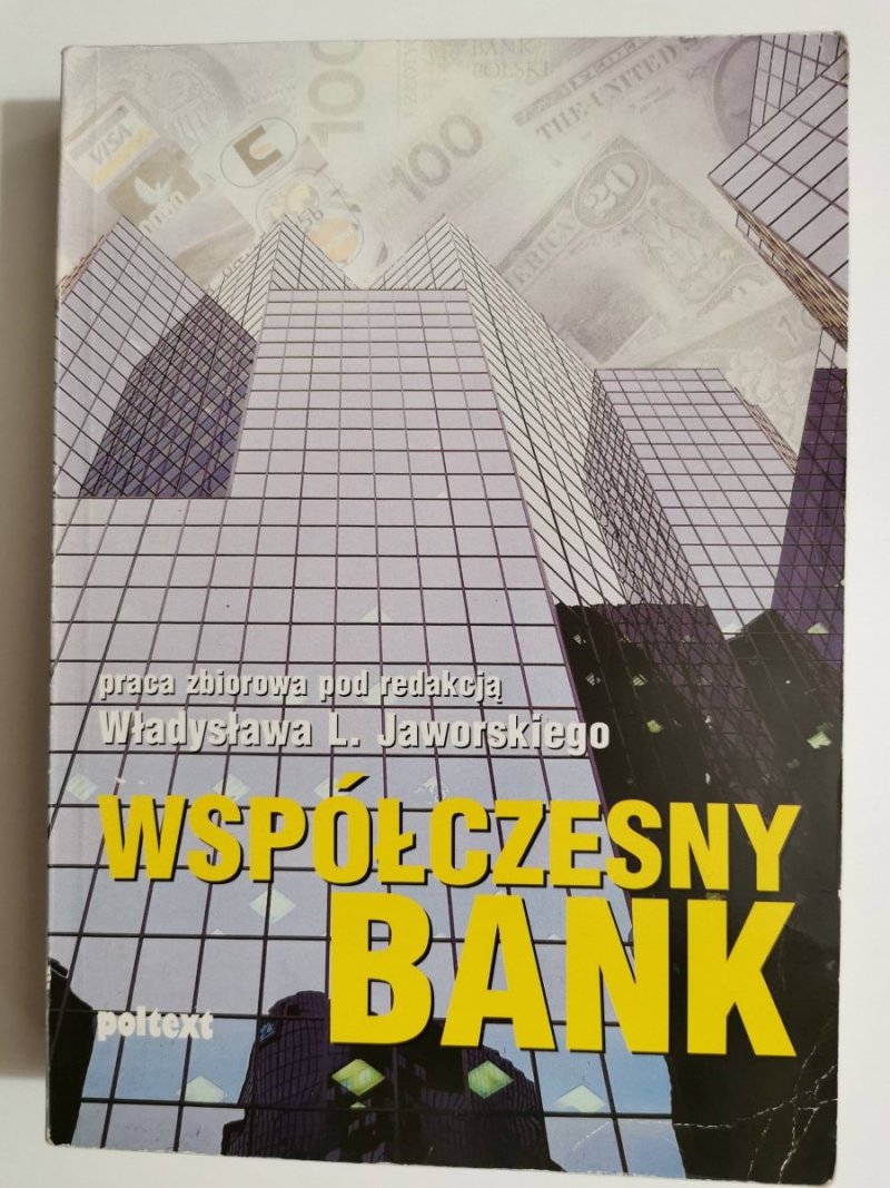 WSPÓŁCZESNY BANK - red. Wł. L. Jaworski 1999