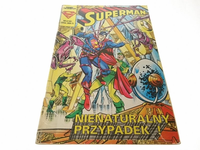 SUPERMAN NR 9/1991 NIENATURALNY PRZYPADEK!