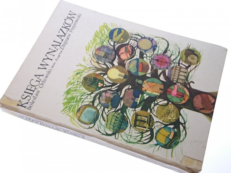 KSIĘGA WYNALAZKÓW - Bolesław Orłowski (1977)