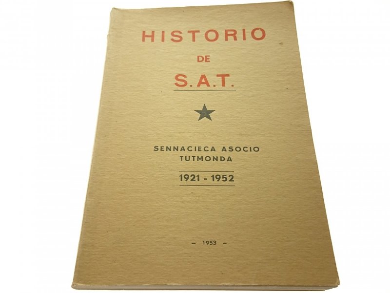 HISTORIO DE S. A. T. 1921-1952