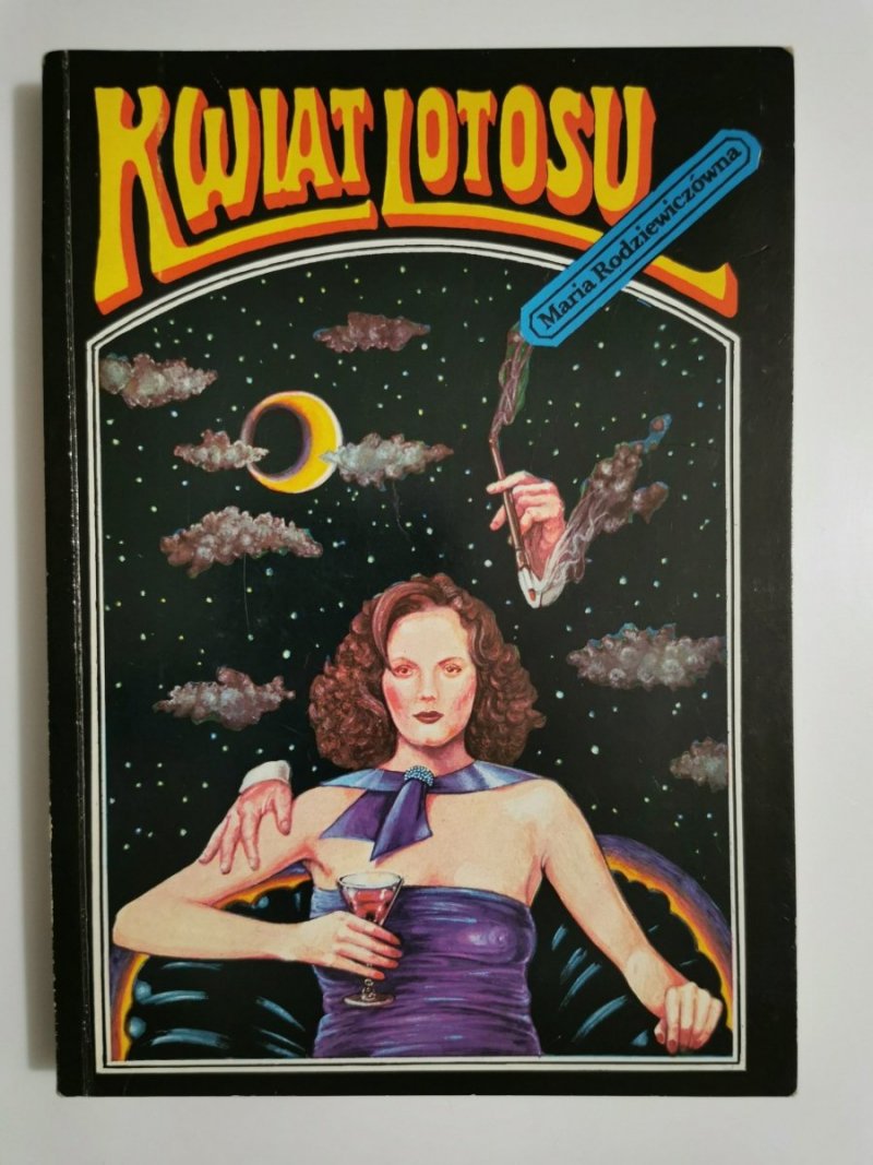 KWIAT LOTOSU - Maria Rodziewiczówna 1990