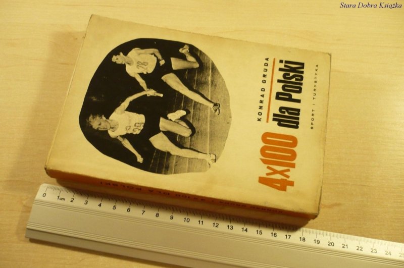 4x100 DLA POLSKI - Konrad Gruda (1968)