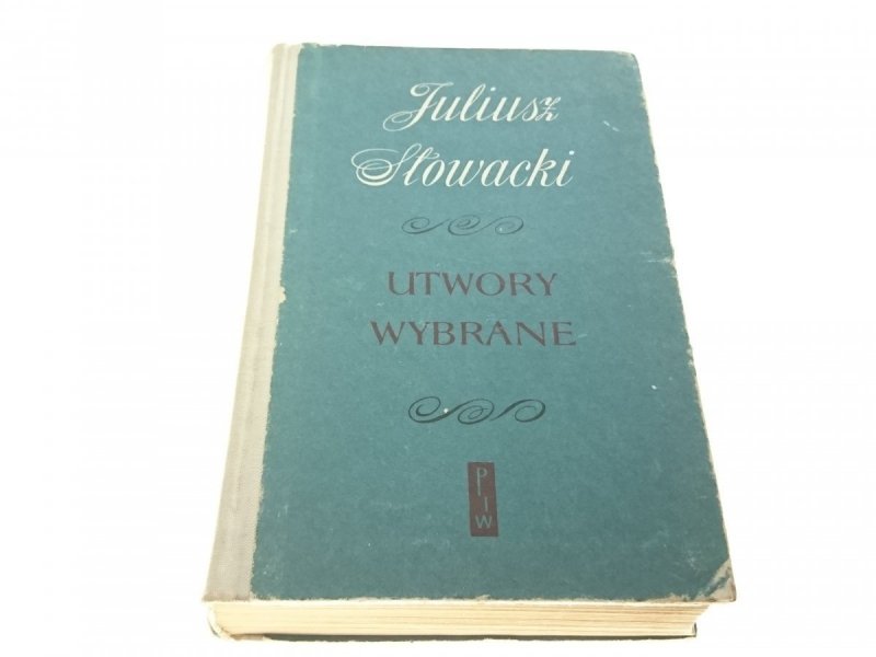 UTWORY WYBRANE TOM I - Juliusz Słowacki (1970)