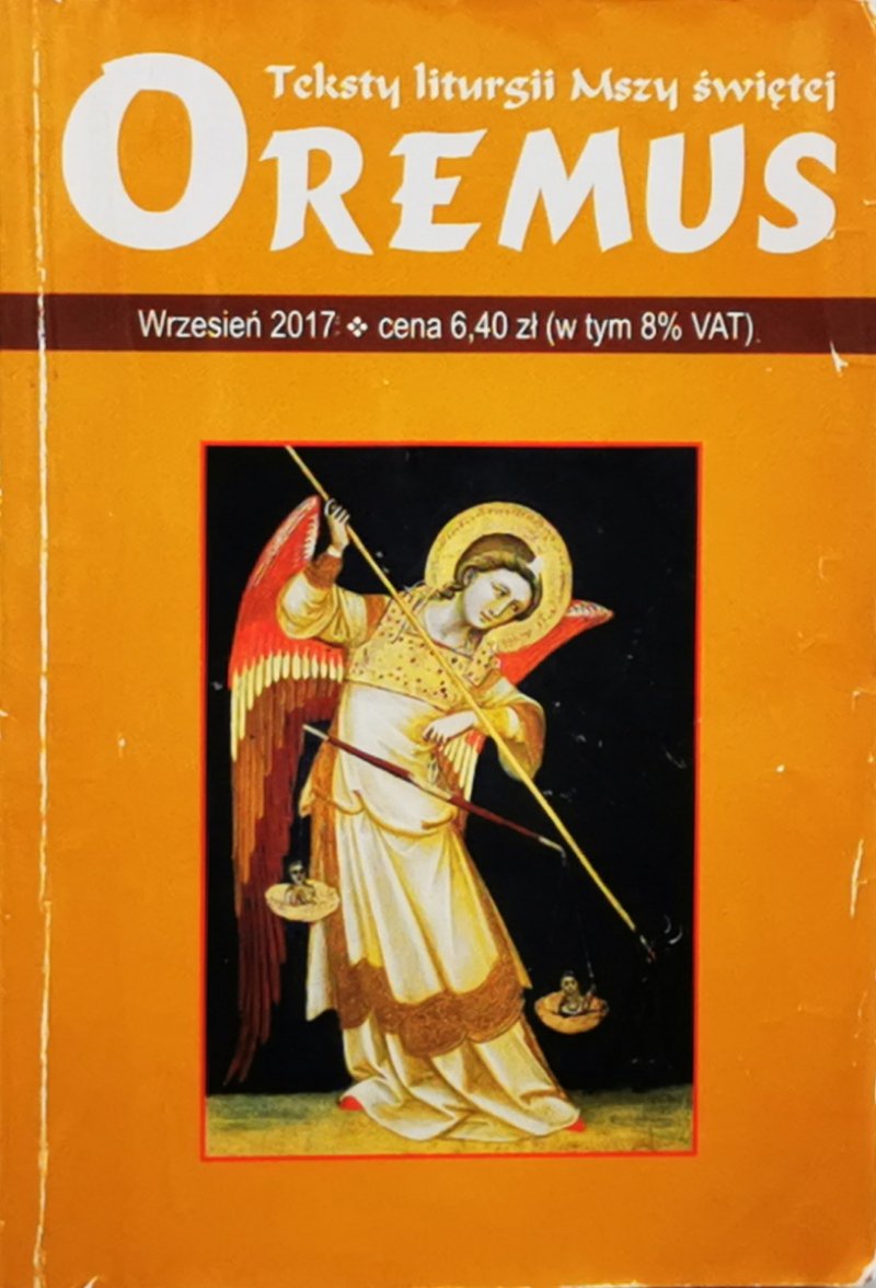 OREMUS. TEKSTY LITURGII MSZY ŚWIĘTEJ WRZESIEŃ 2017