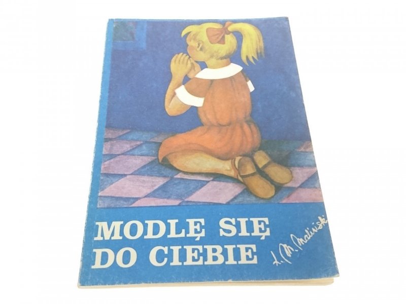 MODLĘ SIĘ DO CIEBIE - Ks. Mieczysław Maliński 1985