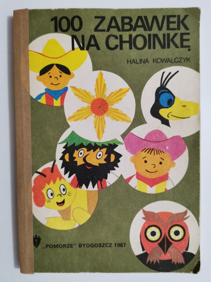 100 ZABAWEK NA CHOINKĘ - Halina Kowalczyk 1987