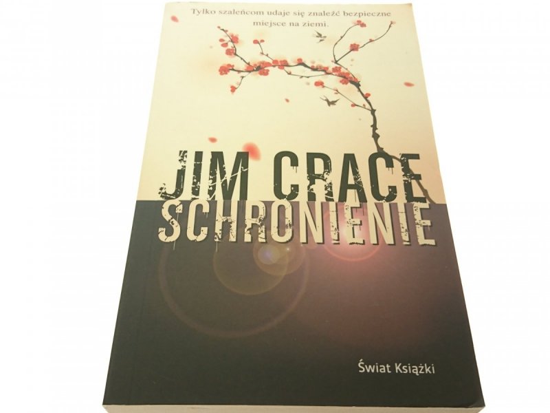 SCHRONIENIE - Jim Crace 2011