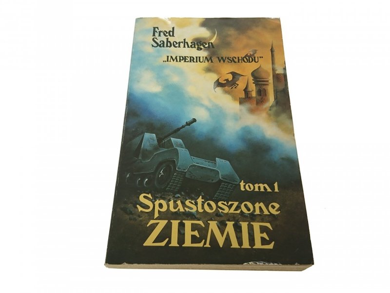 IMPERIUM WSCHODU TOM 1 SPUSTOSZONE ZIEMIE 1991