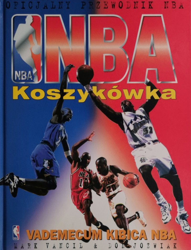 NBA KOSZYKÓWKA VADEMECUM KIBICA NBA - Mark Vancil